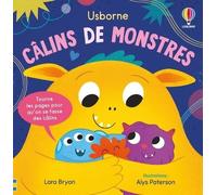 Câlins de monstres - Mon livre des câlins - Dès 1 an - Lara Bryan - Usborne - cartonné - Album éveil dès la naissance