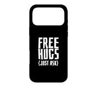 Câlins gratuits, il Suffit de Demander, câlin Sarcastique drôle Coque pour iPhone 17 Pro Max