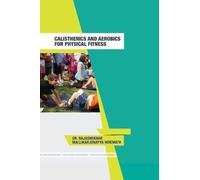Calisthenics Aerobic Exercises for Physical Fitness