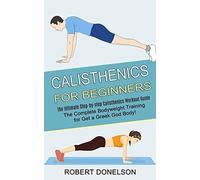 Calisthenics For Beginners