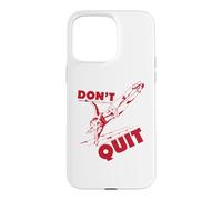 Calisthenics Women Fitness « Don't Quit » Coque pour iPhone 15 Pro Max