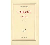 Calixto / Contrée Robert Desnos (Auteur)