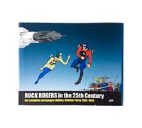 Calkins, Dick - Buck Rogers In The 25th Century: The Complete Newspaper Dailies Volume 3
