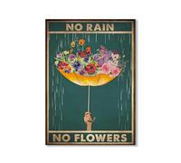 Calkkrer Retro Métal Poster No Rain No Flowers, Décoration Murale Pour Salon, Ou Bureau, Affiche Vintage Humoristique Comme Cadeau Encourageant Pour Anniversaire, 30×20 cm