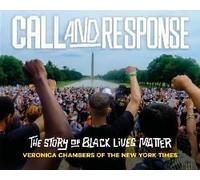 Call And Response: The Story Of Black Lives Matter