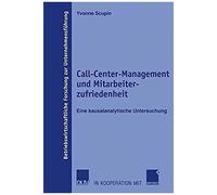 Call-Center-Management Und Mitarbeiterzufriedenheit