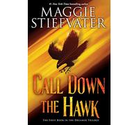 Call Down the Hawk (The Dreamer Trilogy, Book 1)