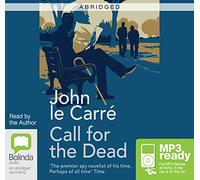 Call for the Dead ABRIDGED
