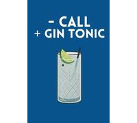 - CALL + GIN TONIC (Ricetta Inclusa): Taccuino per Appunti | Quaderno a righe perfetto per organizzare le tue giornate al meglio! | Idea regalo ... Per Natale, Secret Santa, Compleanno, Laurea