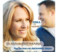 Call It Home: The Music of Richard Gray