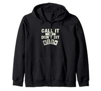 Call It Or Don't Sit Funny Euchre Card Game an Euchre Player Sweat à Capuche