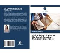 Call It Sleep - A View On The Jewish-American Immigrant Experience