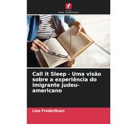 Call it Sleep - Uma visão sobre a experiência do imigrante judeu-americano