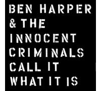 Call It What It Is by Ben Harper & The Innocen