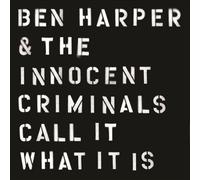 Call It What It Is [LP] by Ben Harper & The Innocent Criminals [VINYL] NEUF