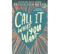 Call It What You Want