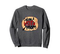 Call Me A Hot Mom Fiery Humour de maternité drôle Sweatshirt, Unisexe pour Adultes, Chiné Foncé, XL
