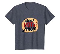 Call Me A Hot Mom Fiery Humour de maternité drôle T-Shirt, Enfant, Bleu Chiné, 10 Ans
