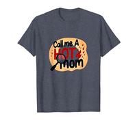 Call Me A Hot Mom Fiery Humour de maternité drôle T-Shirt, Homme, Bleu Chiné, XXL