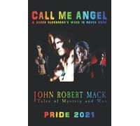 Call Me Angel (Tales Of Mystery And Woe)