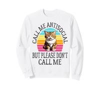 Call Me Antisocial But Please Don't Call Me Funny Introverti Sweatshirt