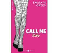 Call me baby vol 1 - Emma Green - Addictives Eds - broché - Roman