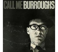 Call me Burroughs Vinyle