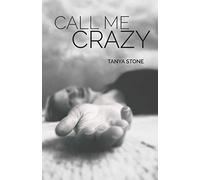 Call Me Crazy: Poetry And Photography