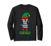 Call Me Elf One More Time Funny Short People Christmas Manche Longue