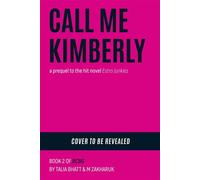 Call Me Kimberly RCBG, #2 - Talia Bhatt - Talia Bhatt - ebook (ePub) - Livre