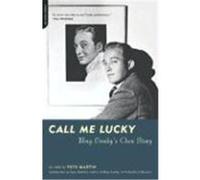 Call Me Lucky Bing Crosby, Pete Martin (Auteur)