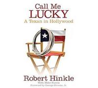 Call Me Lucky Mike Farris, Robert Hinkle (Auteur)