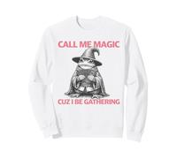 Call Me Magic Cuz I Be Gathering Frog Money Propriétaire d'entreprise Sweatshirt