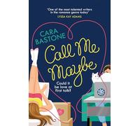 Call Me Maybe: The gorgeously charming love story that will leave you smiling (Love Lines)