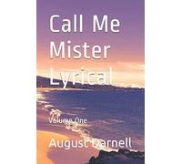 Call Me Mister Lyrical: Volume One