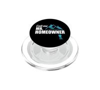 Call Me Mr. Homeowner 2026 Man Owner Nouvelle Maison Pendaison de crémaillère PopSockets PopGrip pour MagSafe