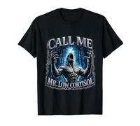 Call Me Mr Low Cortisol Funny Gen Z Meme Ironic Slang Cringe T-Shirt