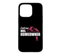 Call Me Mrs. Homeowner, Nouvelle Maison de Pendaison de crémaillère Coque pour iPhone 15 Pro Max