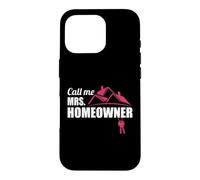 Call Me Mrs. Homeowner, Nouvelle Maison de Pendaison de crémaillère Coque pour iPhone 16 Pro