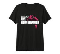 Call Me Mrs. Homeowner, Nouvelle Maison de Pendaison de crémaillère T-Shirt Haut de Gamme