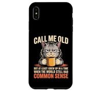 Call Me Old But We Had Common Sense Back Then Coque pour iPhone XS Max