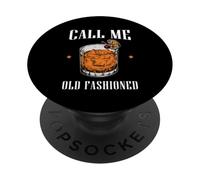 Call Me Old Fashioned Bourbon Whisky Boire PopSockets PopGrip Adhésif