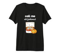 Call Me Old Fashioned Whiskey Lover T-Shirt Haut de Gamme