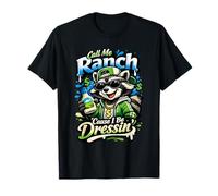 Call Me Ranch Cause I Be Dressing Raccoon Meme Animal drôle T-Shirt