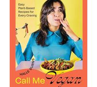 Call Me Vegan – Recettes végétales faciles pour toutes les envies – Livre de cuisine