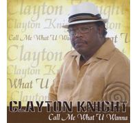 Call Me What U Wanna