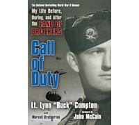 Call of Duty: My Life Before, During and After the Band of Brothers
