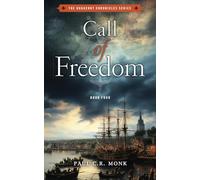 Call of Freedom: A Historical Fiction Novel