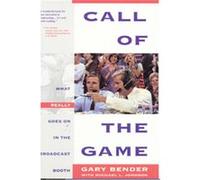 Call of the Game Gary Bender, Michael L. Johnson (Auteur)
