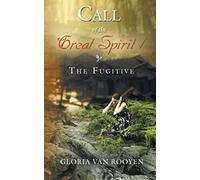 Call Of The Great Spirit / The Fugitive